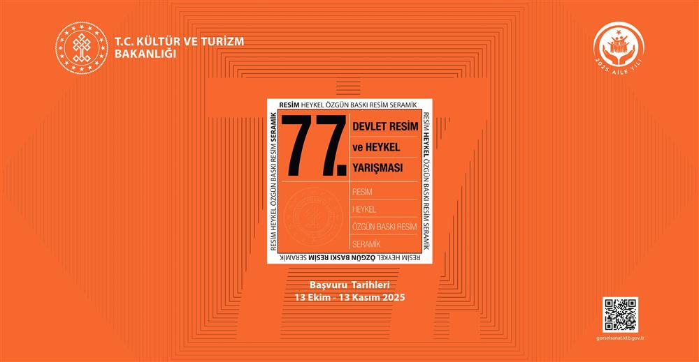 “77. DEVLET RESİM VE HEYKEL YARIŞMASI” BAŞVURU SÜRECİ 13 EKİM 2025 TARİHİNDE BAŞLADI